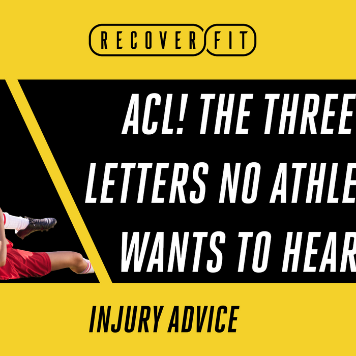 ACL! The Three Letters No Athlete Wants to Hear