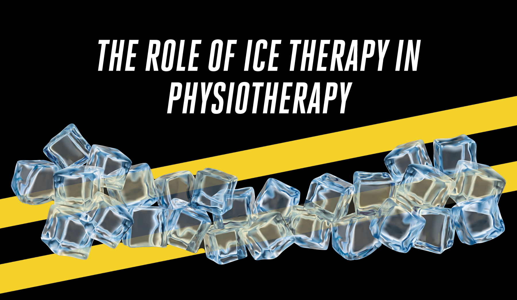 The Role of Ice Therapy in Physiotherapy